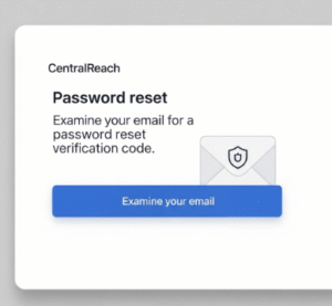 Reset Password in CentralReach.com Login